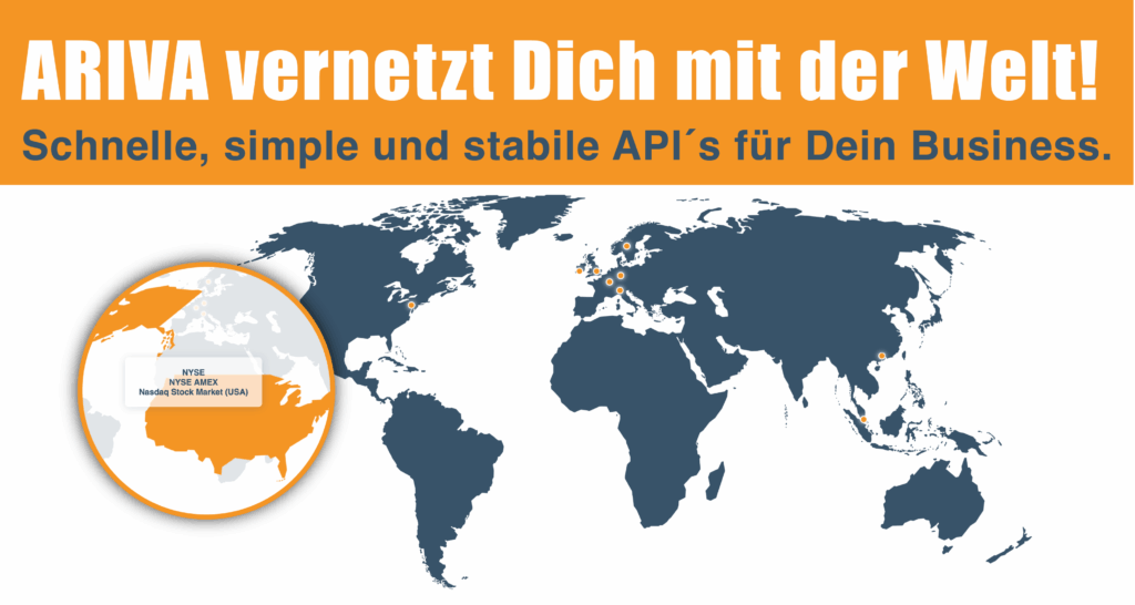 ARIVA vernetzt dich mit der Welt! Stabile, simple und stabile API´2 für Deine Datenanbindung. Börsendaten weltweit im Blick – mit ARIVA an Deiner Seite.