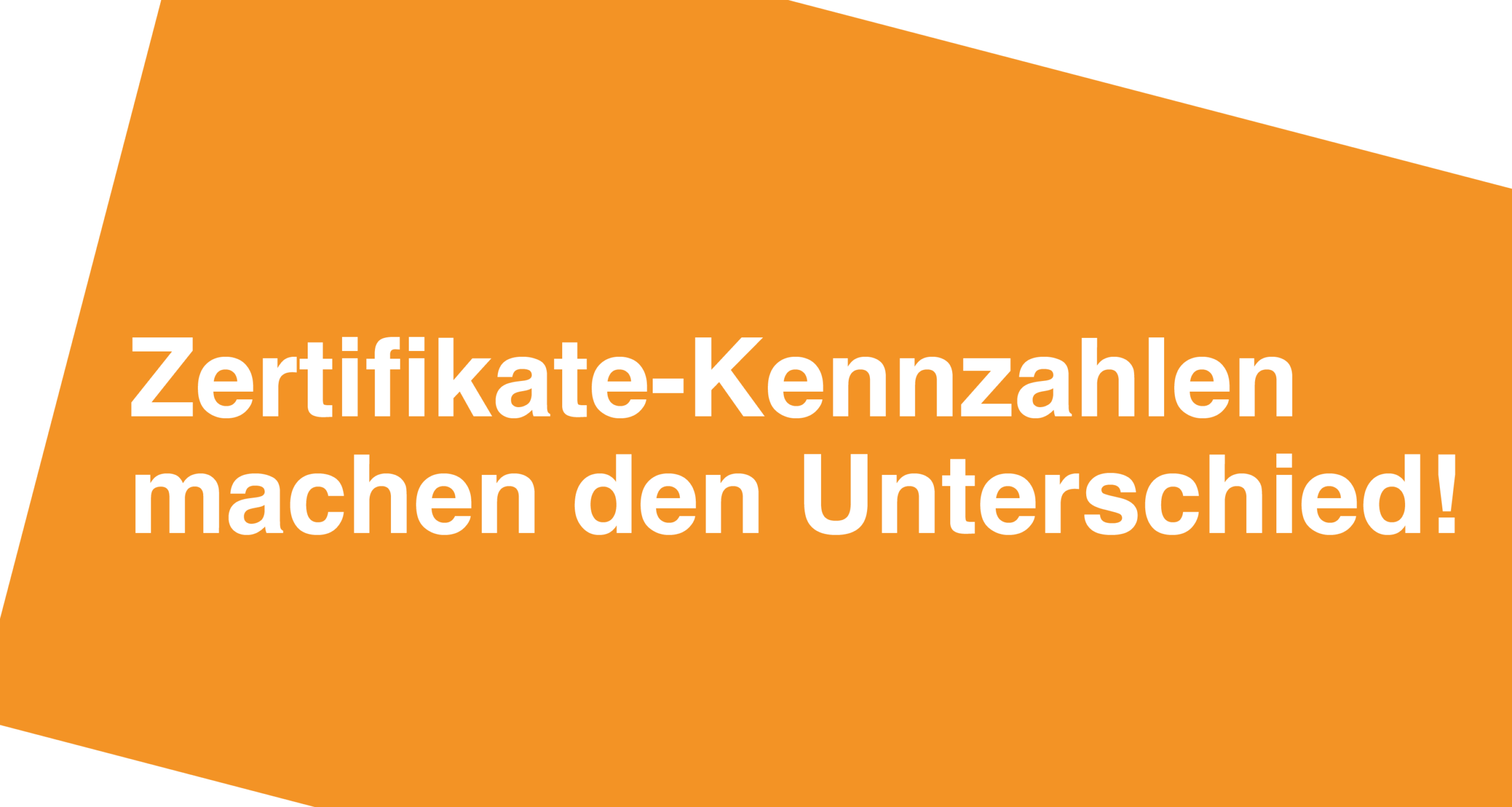 Zertifikate-Kennzahlen machen den Unterschied